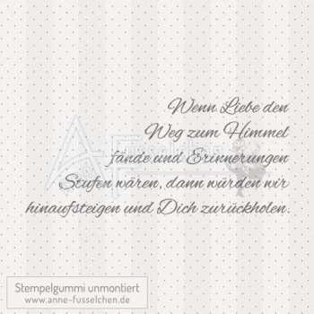 Textstempel - Wenn Liebe den Weg zum Himmel ...