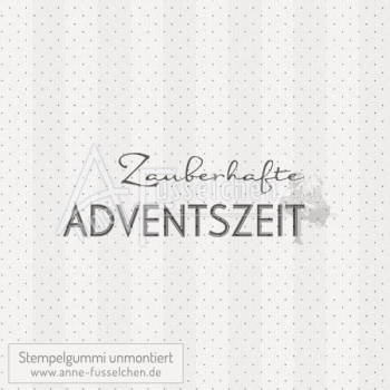 Textstempel - Zauberhafte Adventszeit (gr)