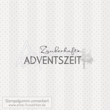 Textstempel - Zauberhafte Adventszeit (kl)