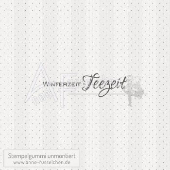 Textstempel - Winterzeit - Teezeit (kl)